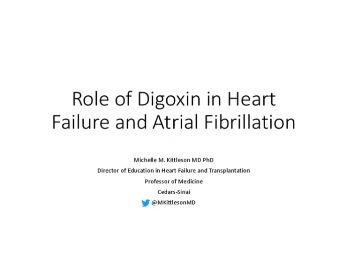 Role of Digoxin in Heart Failure and Atrial Fibrillation | tctmd.com
